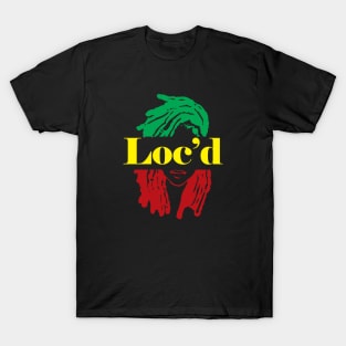 Loc'd Shirt, Locs tshirt, Loc's shirt T-Shirt